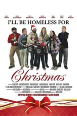 I ll Be Homeless for Christmas 2012 Subtitle Indonesia
