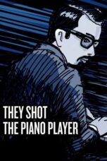 They Shot the Piano Player 2023 Subtitle Indonesia