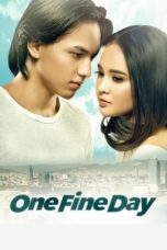 One Fine Day 2017 Lk21 | Layarkaca21 | Rebahin