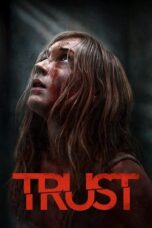 Trust 2025 Lk21 | Layarkaca21 | Rebahin