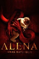 Alena Anak Ratu Iblis 2023 Lk21 | Layarkaca21 | Rebahin