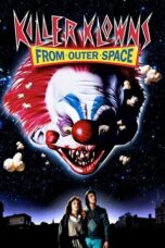 Killer Klowns from Outer Space 1988 Subtitle Indonesia
