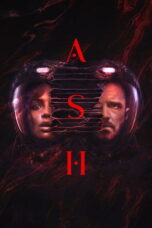 Ash 2025 Lk21 | Layarkaca21 | Rebahin
