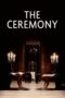 The Ceremony 2014 Subtitle Indonesia