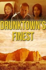 Drunktown s Finest 2014 Subtitle Indonesia