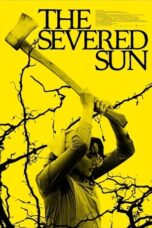 The Severed Sun 2024 Subtitle Indonesia