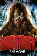 Bigfoot the Movie 2015 Subtitle Indonesia