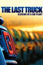 The Last Truck Closing of a GM Plant 2009 Subtitle Indonesia
