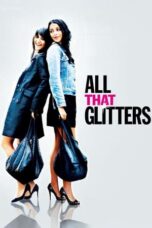 All That Glitters 2010 Subtitle Indonesia