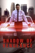 Shadow of Vengeance 2024 Subtitle Indonesia