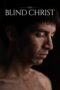 The Blind Christ 2016 Subtitle Indonesia