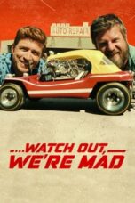 Watch Out, We’re Mad (2022)