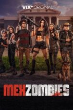 MexZombies 2022 Subtitle Indonesia