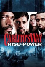 Carlito s Way Rise to Power 2005 Subtitle Indonesia