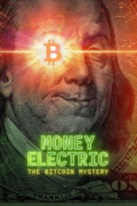 Money Electric The Bitcoin Mystery 2024 Subtitle Indonesia