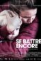 Se battre encore 2021 Subtitle Indonesia