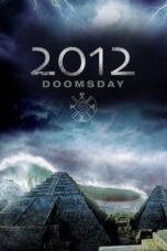 2012 Doomsday 2008 Subtitle Indonesia