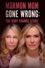 Mormon Mom Gone Wrong The Ruby Franke Story 2024 Subtitle Indonesia