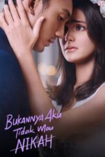 Bukannya Aku Tidak Mau Nikah 2023 Lk21 | Layarkaca21 | Rebahin