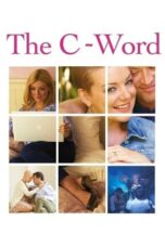 The C Word 2015 Subtitle Indonesia