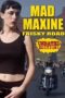 Mad Maxine Frisky Road 2018 Subtitle Indonesia