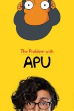The Problem with Apu 2017 Subtitle Indonesia