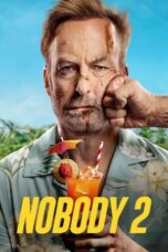 Nobody 2 2025 Lk21 | Layarkaca21 | Rebahin