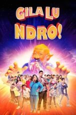 Gila Lu Ndro! 2018 Lk21 | Layarkaca21 | Rebahin