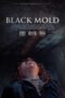 Black Mold 2023 Subtitle Indonesia