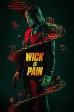 Wick is Pain 2025 Subtitle Indonesia