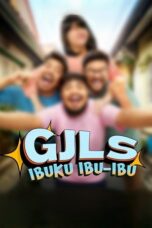 GJLS Ibuku Ibu-Ibu 2025 Lk21 | Layarkaca21 | Rebahin
