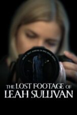 The Lost Footage of Leah Sullivan 2018 Subtitle Indonesia
