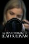 The Lost Footage of Leah Sullivan 2018 Subtitle Indonesia