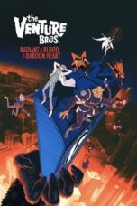 The Venture Bros  Radiant Is the Blood of the Baboon Heart 2023 Subtitle Indonesia
