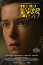 The Red Sea Makes Me Wanna Cry 2023 Subtitle Indonesia