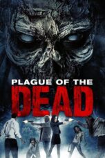 Plague of the Dead 2021 Subtitle Indonesia