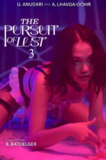 The Pursuit of Lust 3 2025 Lk21 | Layarkaca21 | Rebahin