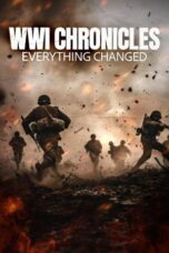 WWI Chronicles Everything Changed 2025 Subtitle Indonesia