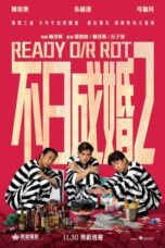 Ready O/R Rot (2023)