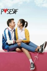 Posesif 2017 Lk21 | Layarkaca21 | Rebahin
