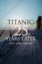 Titanic 25 Years Later with James Cameron 2023 Subtitle Indonesia