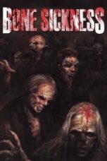 Bone Sickness 2004 Subtitle Indonesia