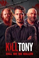 Kill Tony Kill or Be Killed 2025 Subtitle Indonesia
