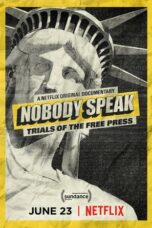 Nobody Speak Trials of the Free Press 2017 Subtitle Indonesia