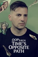 OOP Saga Times Opposite Path 2025 Subtitle Indonesia
