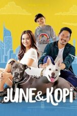 June & Kopi 2021 Lk21 | Layarkaca21 | Rebahin