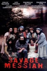 Savage Messiah 2002 Subtitle Indonesia