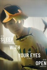 Sleep with Your Eyes Open 2024 Subtitle Indonesia