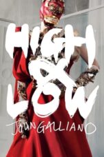 High & Low – John Galliano 2023 Subtitle Indonesia