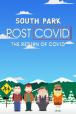 South Park Post Covid – The Return of Covid 2021 Subtitle Indonesia
